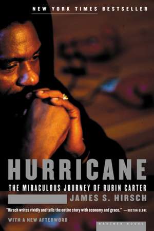 Hurricane: The Miraculous Journey of Rubin Carter de James S. Hirsch