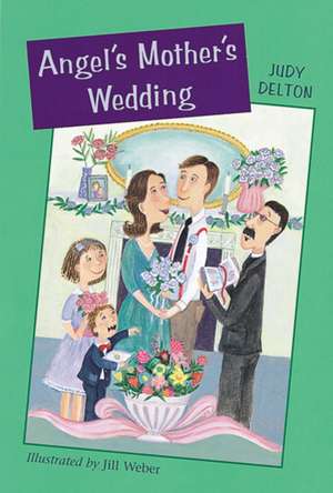 Angel's Mother's Wedding de Judy Delton