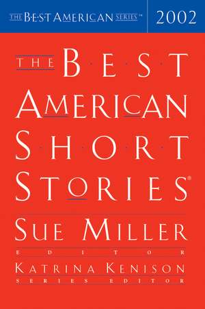 The Best American Short Stories 2002 de Sue Miller