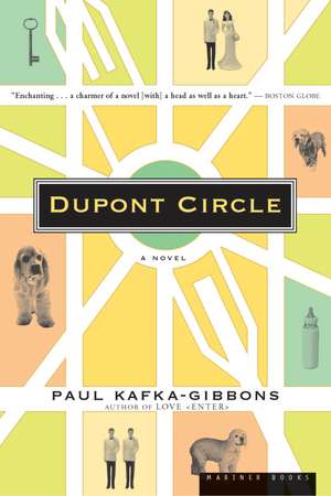 Dupont Circle: A Novel de Paul Kafka-Gibbons