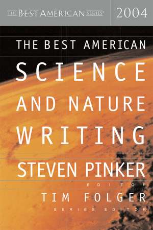 The Best American Science And Nature Writing 2004 de Tim Folger