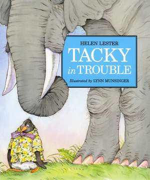 Tacky in Trouble de Helen Lester