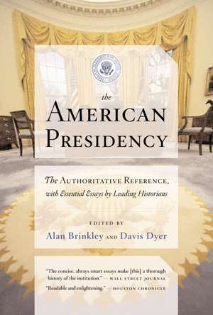 The American Presidency de Alan Brinkley, Professor