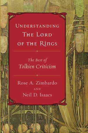 Understanding The Lord Of The Rings: The Best of Tolkien Criticism de Neil D. Isaacs