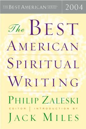 The Best American Spiritual Writing 2004 de Philip Zaleski