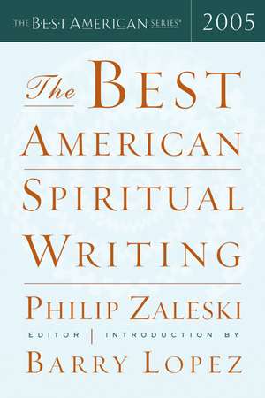 The Best American Spiritual Writing 2005 de Philip Zaleski