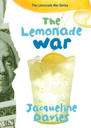 The Lemonade War de Jacqueline Davies