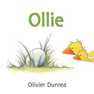 Ollie de Olivier Dunrea