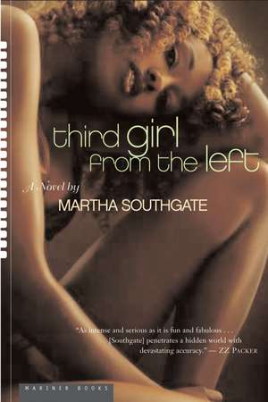 Third Girl From The Left de Martha Southgate