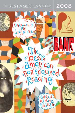 The Best American Nonrequired Reading 2008 de David Eggers