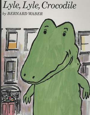 Lyle, Lyle, Crocodile Book & CD de Bernard Waber