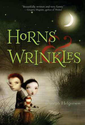 Horns and Wrinkles de Joseph Helgerson