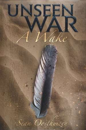 Unseen War: A Wake de Hazel Booth