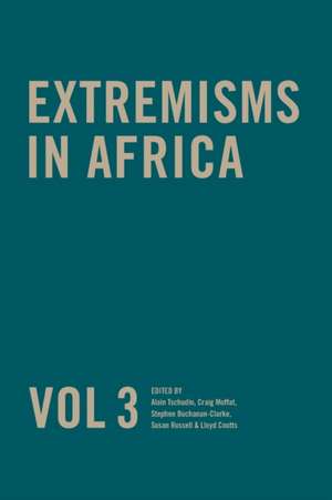 Extremisms in Africa Vol 3: Volume 3 de Susan Russell