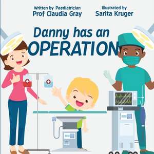 Danny has an Operation de Claudia Gray