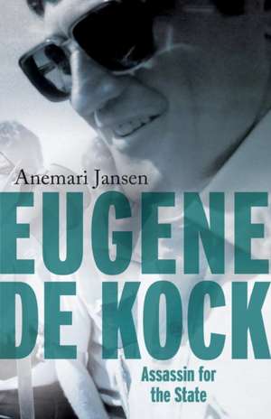 Eugene de Kock de Anemari Jansen