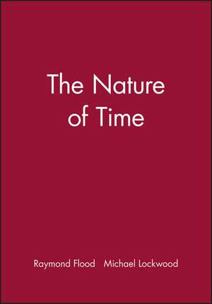 The Nature of Time de R Flood