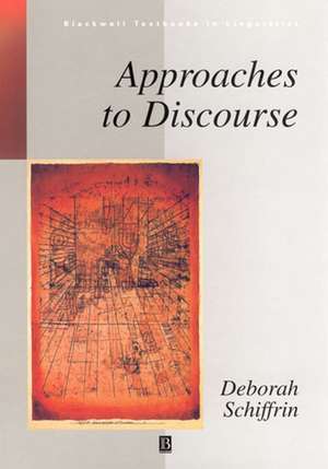 Approaches to Discourse de D Schiffrin