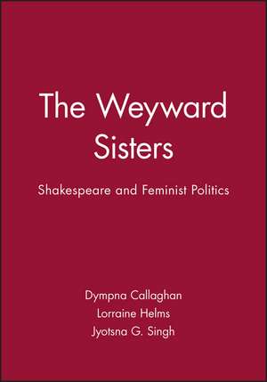 Callaghan, D: Weyward Sisters