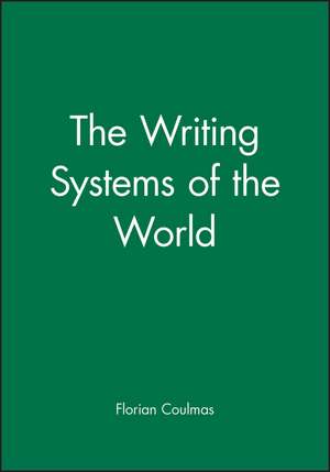 Writing Systems of the World de F Coulmas