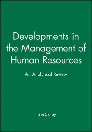 Developments in the Management of Human Resources de Storey