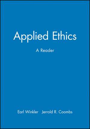 Applied Ethics – A Reader de ER Winkler