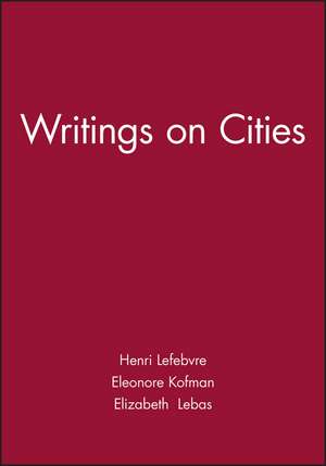 Writings on Cities de H Lefebvre