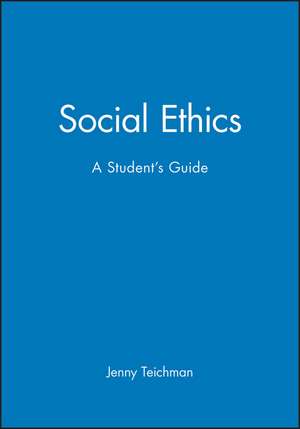 Social Ethics de Jenny Teichman