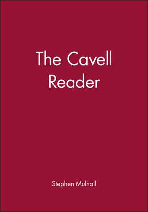 The Cavell Reader de S Mulhall