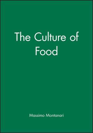 The Culture of Food de M Montanari