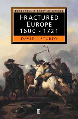 Fractured Europe – 1600–1721 de DJ Sturdy