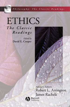 Ethics – The Classic Readings de DE Cooper