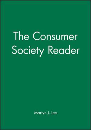Consumer Society Reader de Lee