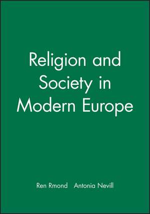 Religion and Society in Modern Europe de R Remond