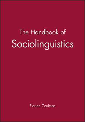 The Handbook of Sociolinguistics de F Coulmas