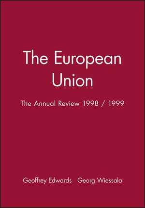 The European Union–Annual Review 1998/1999 de G Edwards