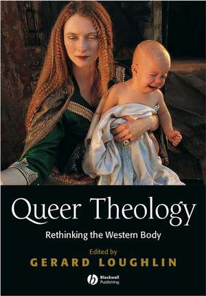 Queer Theology de G Loughlin