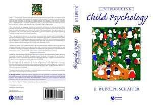 Introducing Child Psychology de HR Schaffer