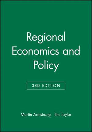 Regional Economics and Policy 3e de H Armstrong