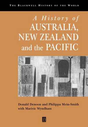 A History of Australia, New Zealand and the Pacific – The Formation of Identities de D. Denoon