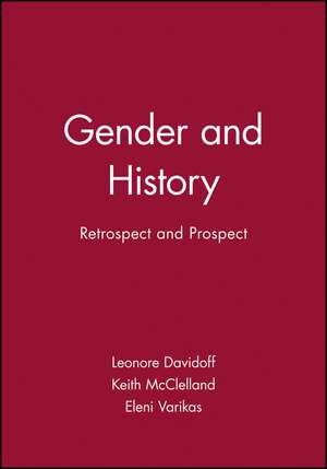 Gender and History – Retrospect and Prospect de L Davidoff