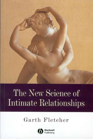 New Science Intimate Relationships de Fletcher