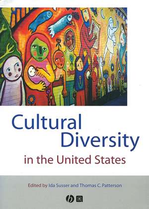 Cultural Diversity in the United States – A Critical Reader de I Susser