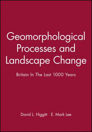 Geomorphological Processes de David L Higgitt