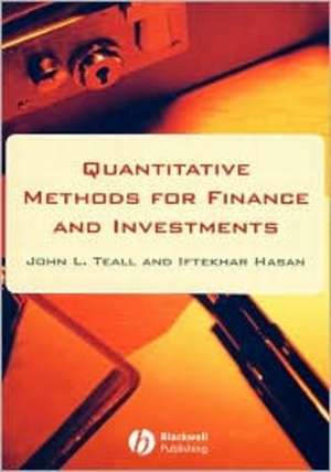 Quantitative Methods for Finance and Investments de JL Teall