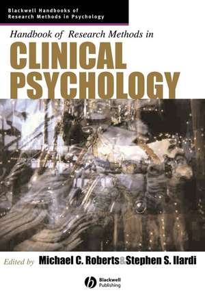 Handbook of Research Methods in Clinical Psychology de MC Roberts