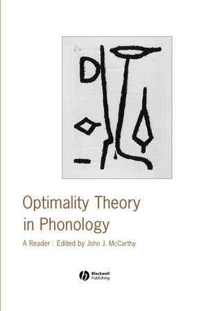 Optimality Theory in Phonology de John J Mccarthy