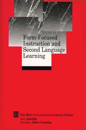 Form–Focused Instruction and Second Language Learning de Ellis