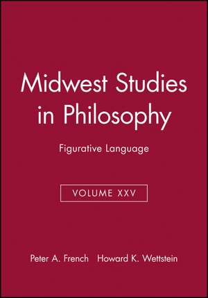 Midwest Studies in Philosophy V25 – Figurative Language de PA French