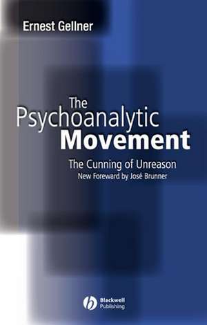 Psychoanalytic Movement 3e de Gellner